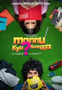 Mannu Kya Karegga