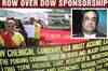 Row over Dow sponsorship: Won't let Bhopal down, says Maken