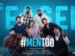 Men Too - Official Teaser