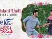 Love You Ram (Keep Loving More) | Song - Undalani Undi Neetho