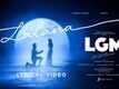 LGM: Let&rsquo;s Get Married | Telugu Song - Lalana