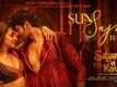 Satyaprem Ki Katha | Song Teaser - Sun Sajni
