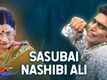 Sasubai Jorat | Song - Sasubai Nashibi Ali