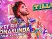 Tillu Square | Song - Ticket Eh Konakunda (Lyrical)