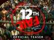 12th Fail - Official Teaser