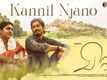 Chitta | Malayalam Song - Kannil Njano (Lyrical)