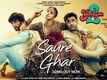 Yaariyan 2 | Song - Saure Ghar 