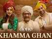 Dono | Song - Khamma Ghani