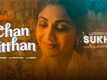 Sukhee | Song - Chan Kitthan