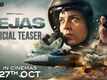 Tejas - Official Teaser