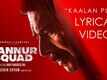 Kannur Squad | Song - Kaalan Puli (Lyrical)