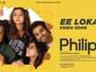 Philip's | Song - Ee Lokam