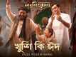 Kabuliwala | Song - Khushi Ki Eid
