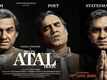Main ATAL Hoon - Official Trailer