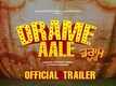 Drame Aale - Official Trailer