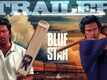 Blue Star - Official Trailer