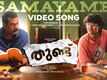 Thundu | Song - Samayame