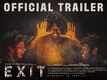 Exit - Official Trailer