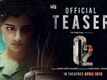 O2 - Official Teaser
