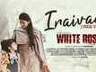 White Rose | Song - Iraivaa (Lyrical)