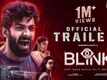 Blink - Official Trailer