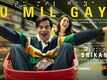 Srikanth | Song - Tu Mil Gaya