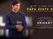 Srikanth | Song - Papa Kehte Hain