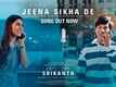 Srikanth | Song - Jeena Sikha De