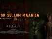 The Akaali | Song - Por Sellum Maanida (Lyrical)