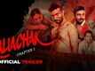 Kaliachak : Chapter 1 - Official Trailer