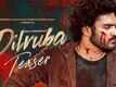 Dilruba - Official Teaser