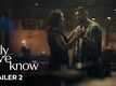 Only We Know - Official Trailer