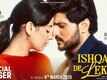 Ishqa'n De Lekhe - Official Teaser