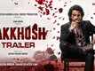 Rakkhosh - Official Trailer