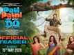 Pati Patni Aur Woh Do - Official Teaser