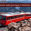 America by rail: 5 iconic train journeys in the U.S. every traveller must experience once in a lifetime