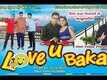 Love U Baka Video -1