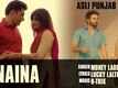 Naina | Song - Asli Punjab