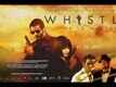 Official Trailer - Whistle