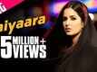 Saiyaara | Song - Ek The Tiger