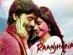 Raanjhnaa Trailer