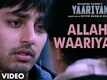 Yaariyan Trailer