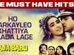Ho Sarkay Lev Khattiya Jada Lage - Raja Babu