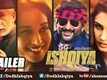 Official Trailer - Dedh Ishqiya