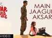 War Chhod Na Yaar Trailer