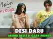 Desi Daru Official Video | Main Aur Mr. Riight | Barun Sobti & Shenaz Treasury | Jaidev Kumar