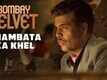 Khambata Ka Khel | Bombay Velvet | Dialogue Promo #9