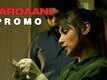 Mardaani Trailer