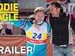 Eddie the Eagle | Official Trailer [HD] | 20th Century FOX