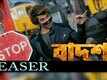 Official Teaser - Badsha - The Don
